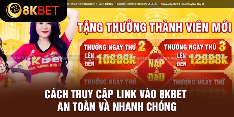 Link Vào 8KBet - Cung Cấp Đường Dẫn Truy Cập Chính Thức 2024